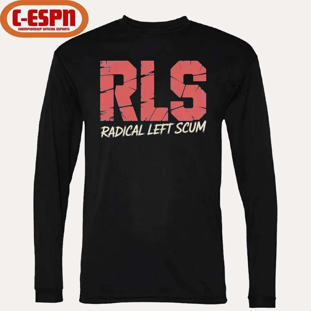 RLS Radical Left Scum Shirt