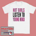Young Miko Hot Girls shirt