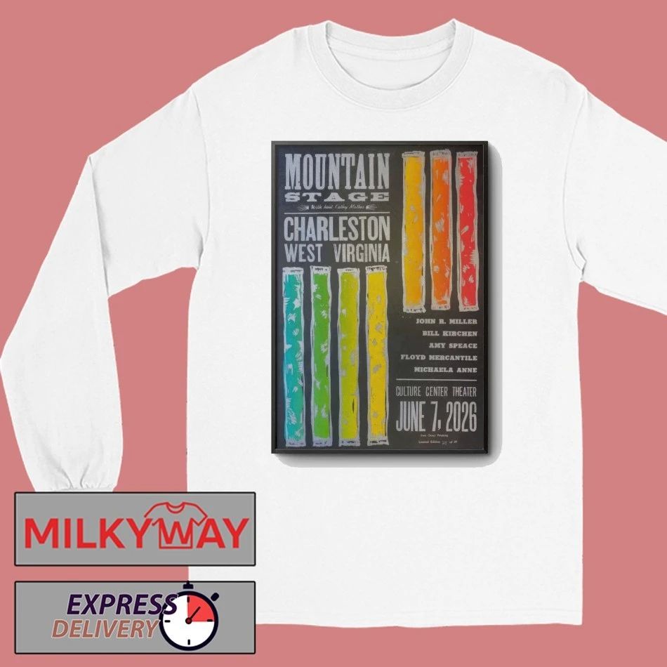 John R. Miller, Amy Speace, Floyd Mercantile, Peter Mulvey, Jenna Nicholls, Michaela Anne, and Bill Kirchen Mountain Stage June 7 2026 Poster shirt