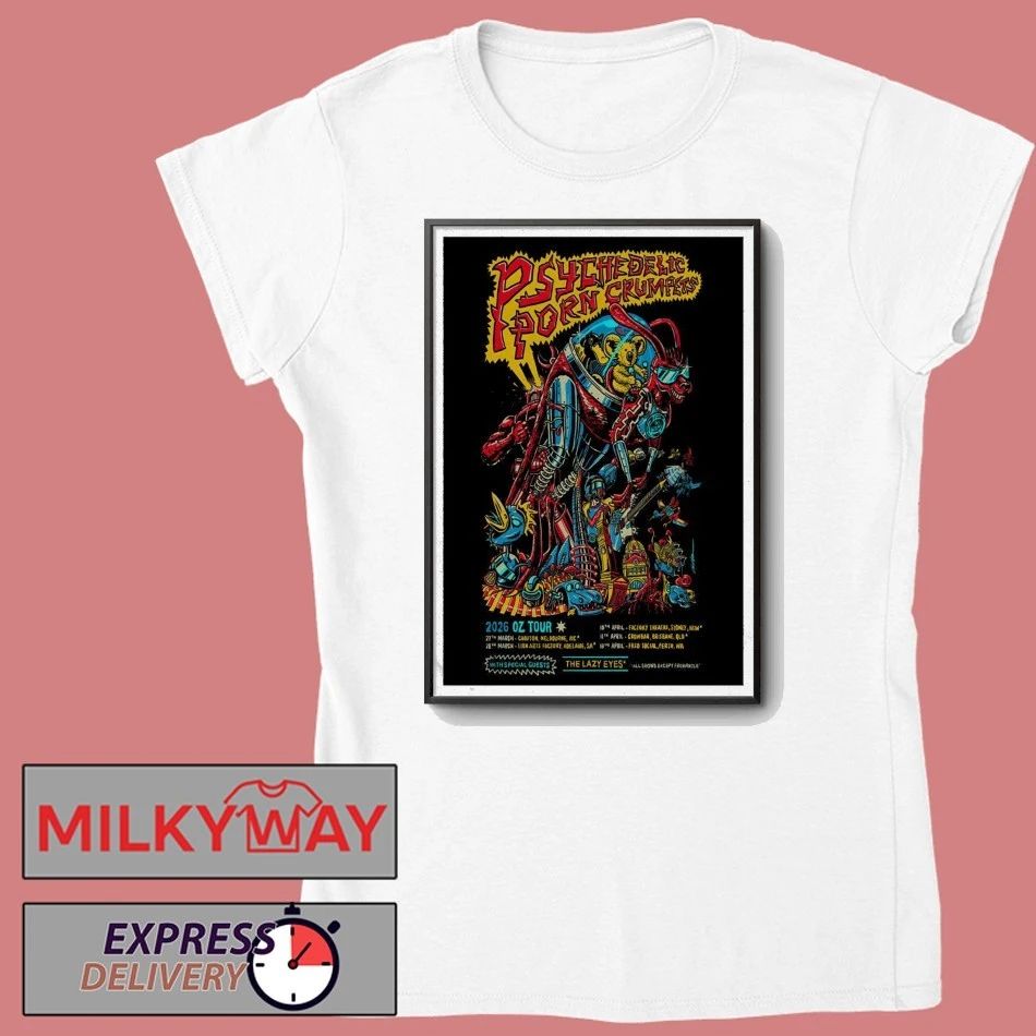 Psychedelic Porn Crumpets 2026 OZ Tour Poster shirt