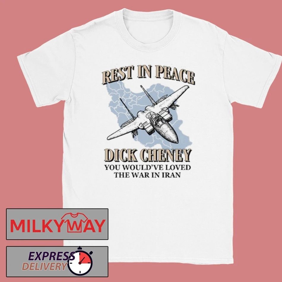 Rest In Peace You Would’ve Loved The War In Iran Shirt