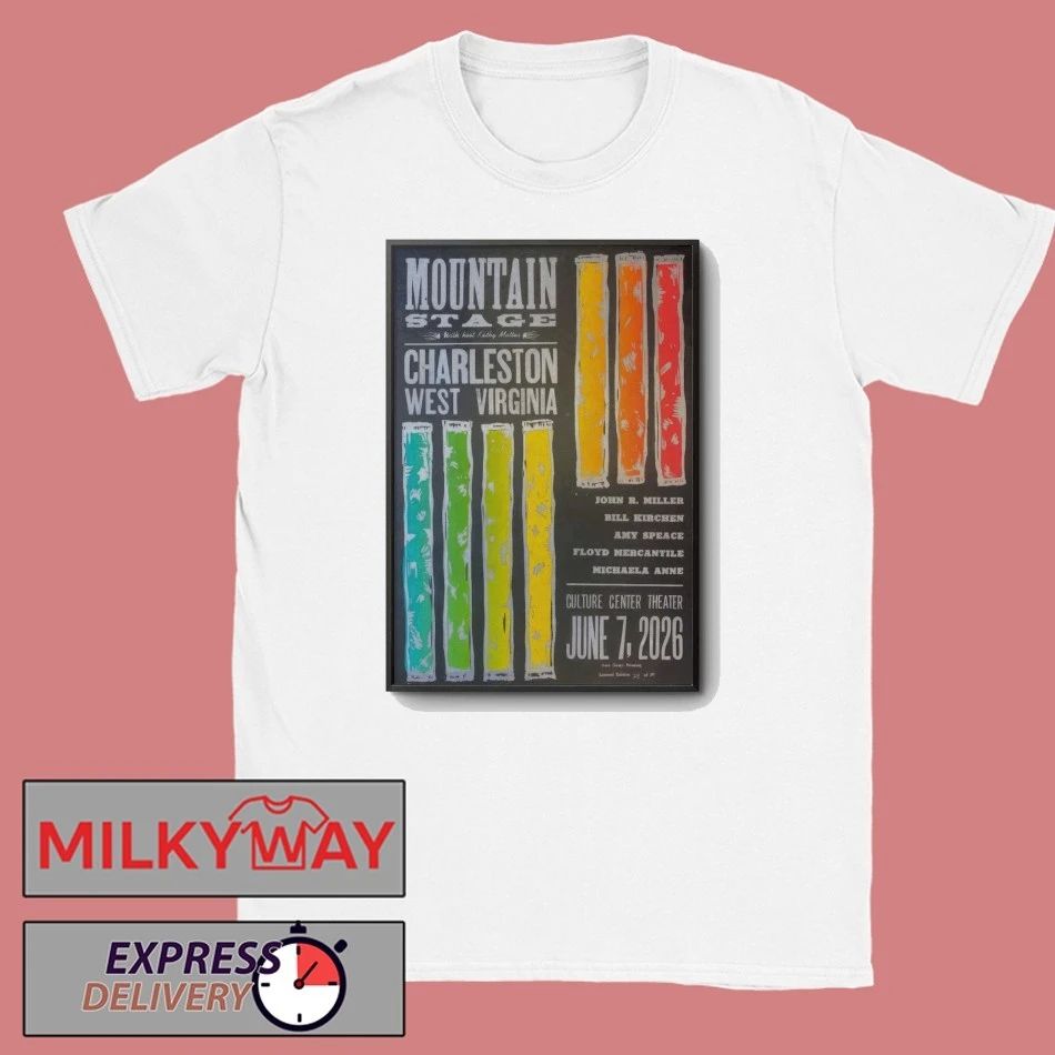 Mountain Stage June 7 2026 Culture Center Poster shirt