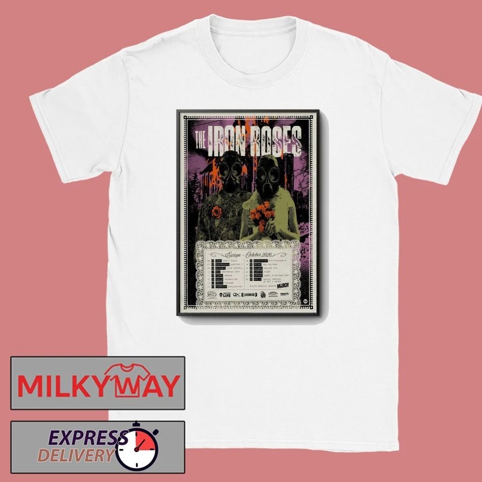 The Iron Roses Europe 2026 Tour Poster shirt