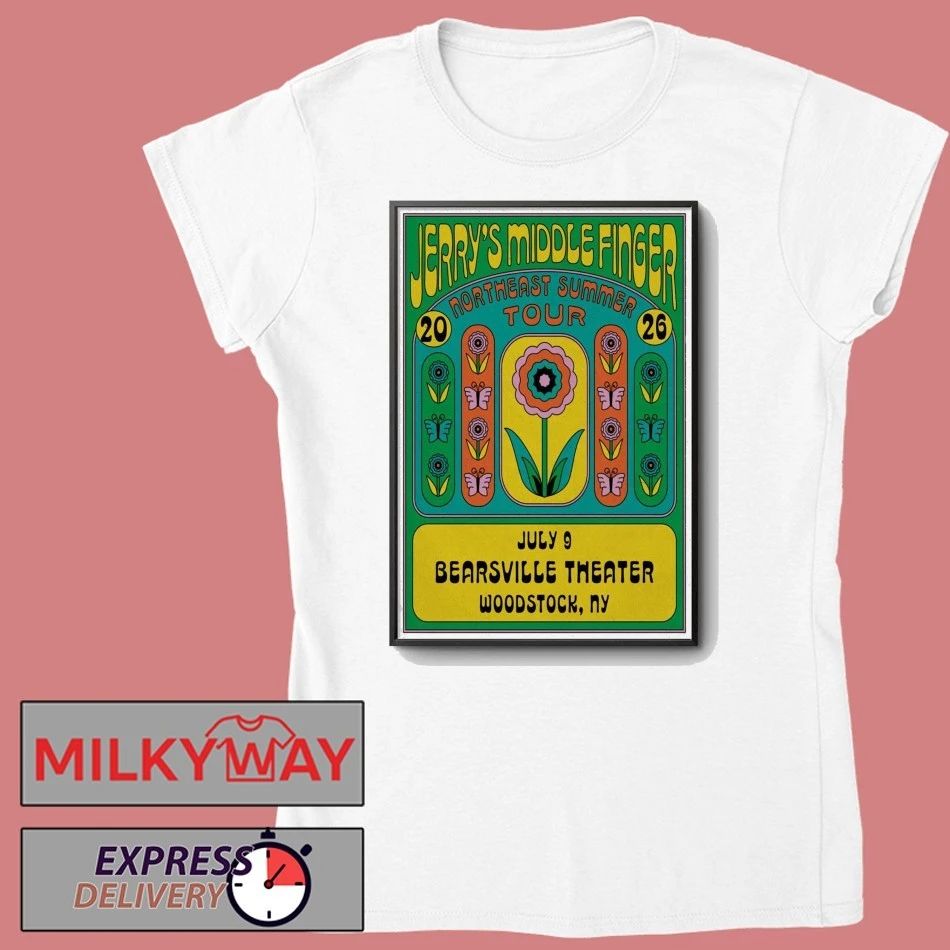 Jerry’s Middle Finger July 9 2026 In Woodstock, NY Tour Poster shirt