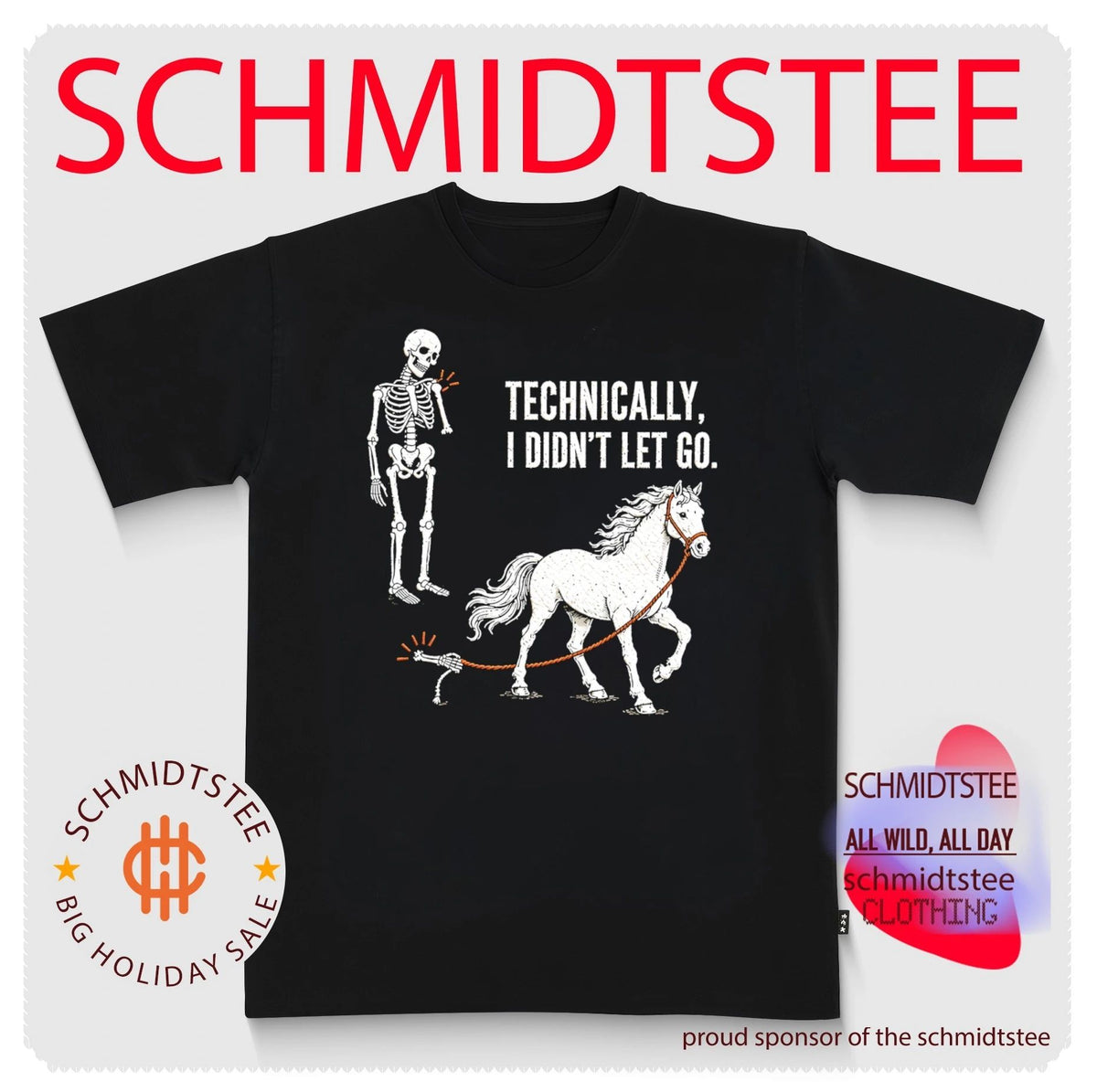 Horse Technically I Didnt Let Go Halloween 2026 shirt