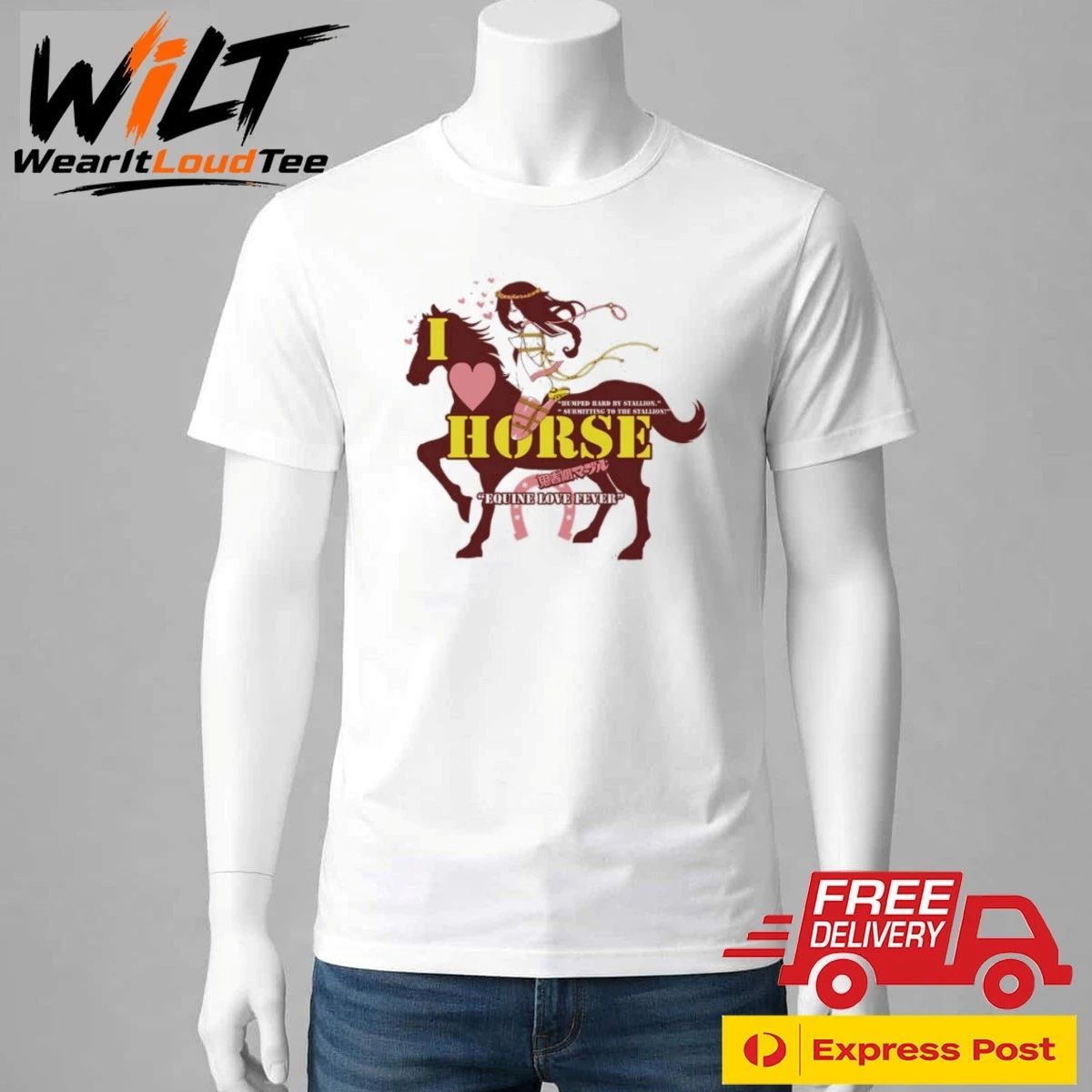 I Love Horse Humped Hard By Stallion Japanese Shirt
