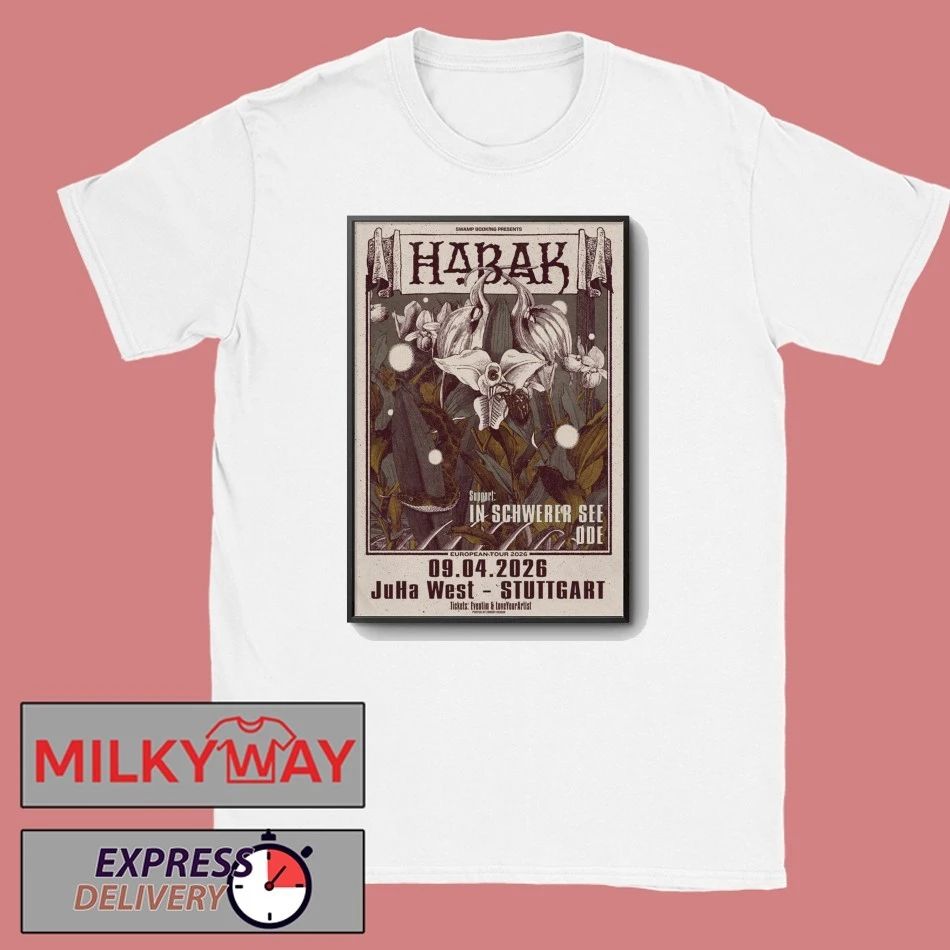 Poster Habak At JuHa West In Stuttgart, Germany On Apr 9, 2026 shirt