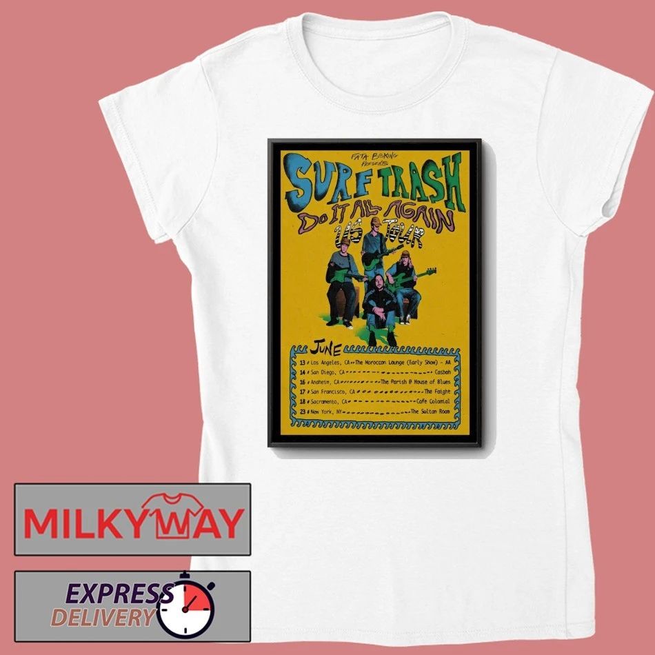 Surf Trash Do It All Again US Tour 2026 Poster shirt