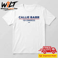 Callie Barr For Congress Shirt