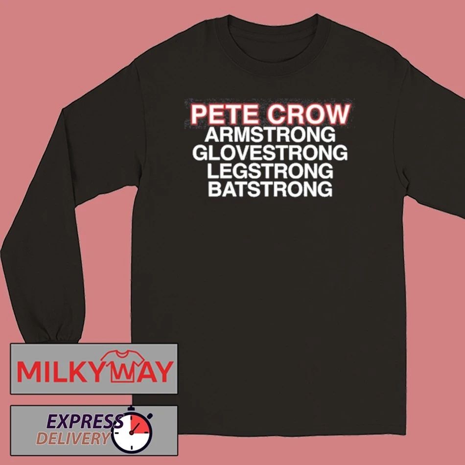 Pete Crow Armstrong, Glovestrong, Batstrong, Legstrong T Shirt