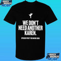 We Don’t Need Another Karen Spencer Pratt For Mayor 2026 Shirt