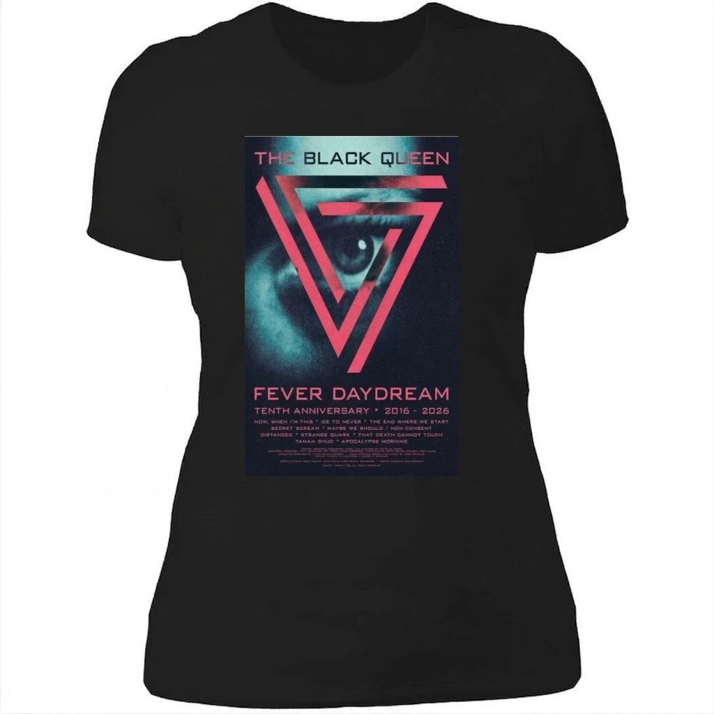 The Black Queen Fever Daydream 10th Anniversary 2026 Poster Shirt