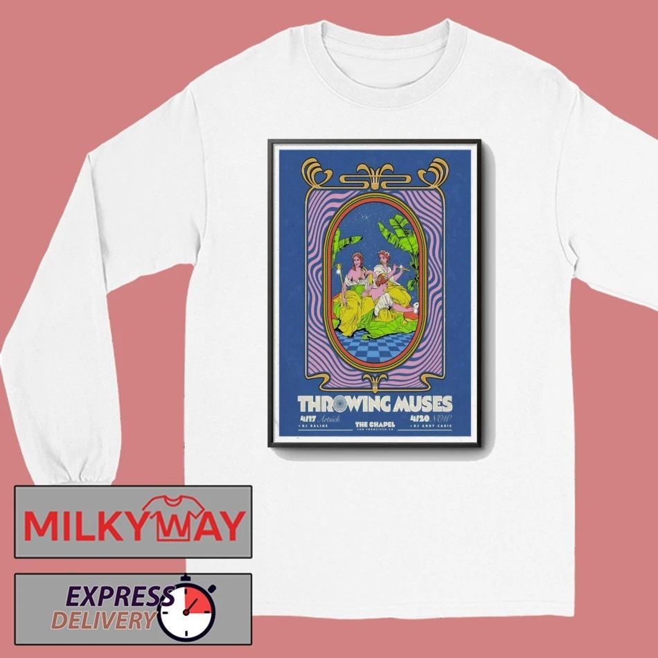 Throwing Muses San Francisco CA 4 17-4 20 2026 Poster shirt
