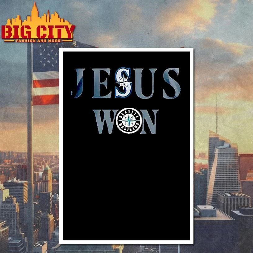 Jesus won Seattle Mariners baseball team MLB T Shirt