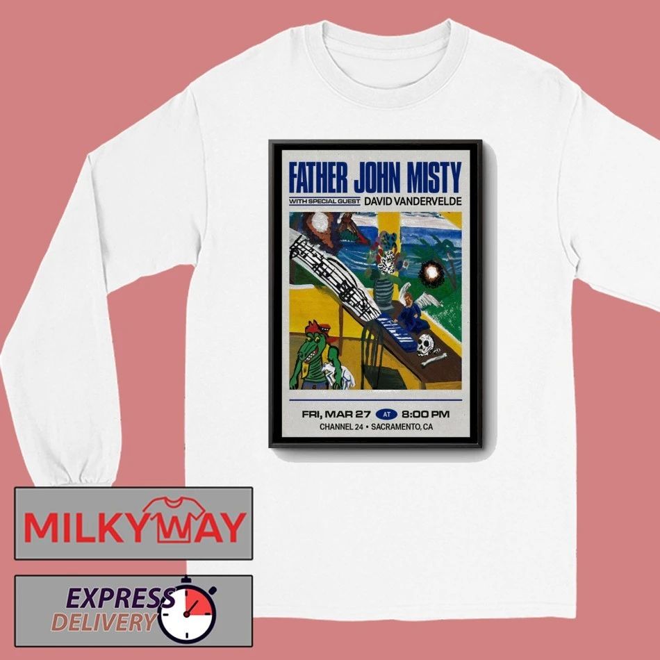 Poster Father John Misty Sacramento Mar 27 2026 shirt