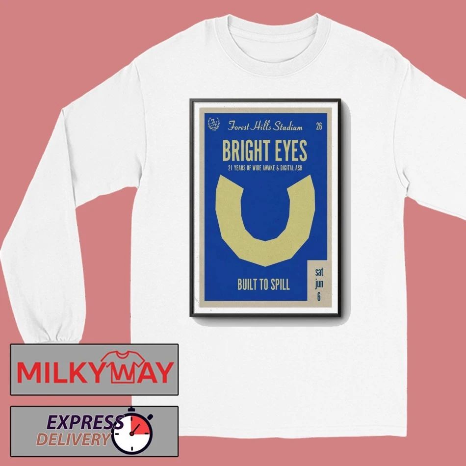 Bright Eyes Forest Hills Stadium June 06 2026 Anniversary Show Forest Hills, New York Poster shirt