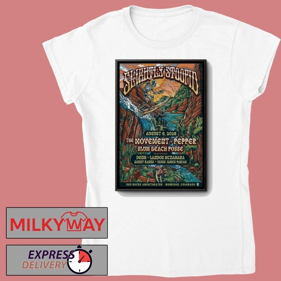 Slightly Stoopid Aug 8 2026 Red Rocks Amphitheatre Morrison CO Poster shirt