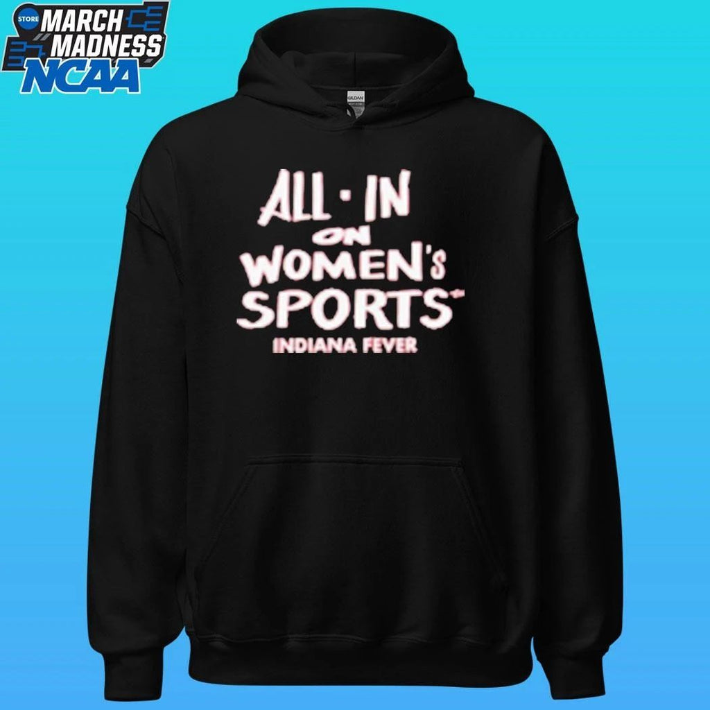 All In On Women’s Sports Indiana Fever Shirt