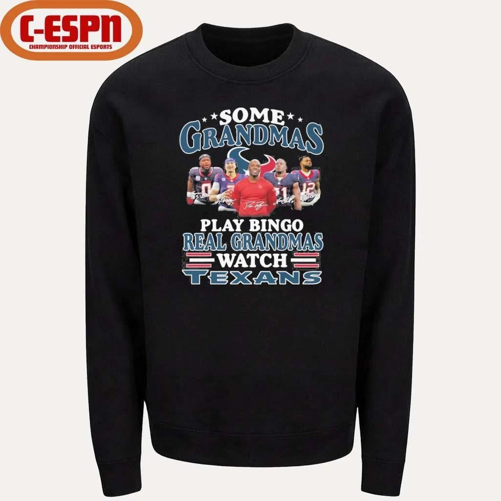 Some Grandmas Play Bingo Real Grandmas Watch Houston Texans Playoffs Shirt