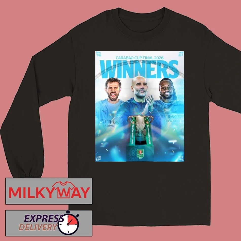 Celebrates Man City FC Winners Carabao Cup Final 2026 shirt