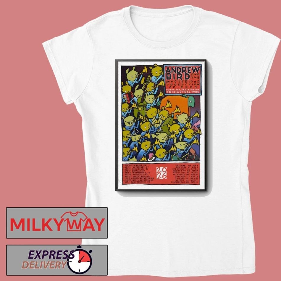 Poster Andrew Bird 2026 The Mysterious Production Of Eggs Orchestral Tour shirt