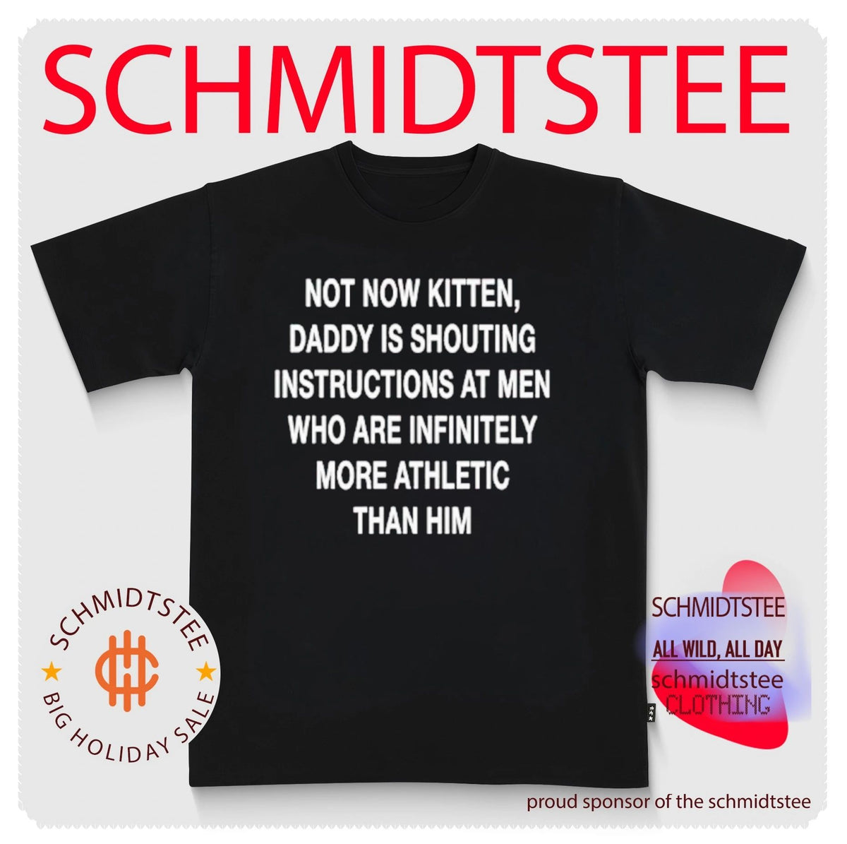 Not Now Kitten Daddy Is Shouting Instructions At Men Who Are Infinitely More Athletic Than Him Shirt