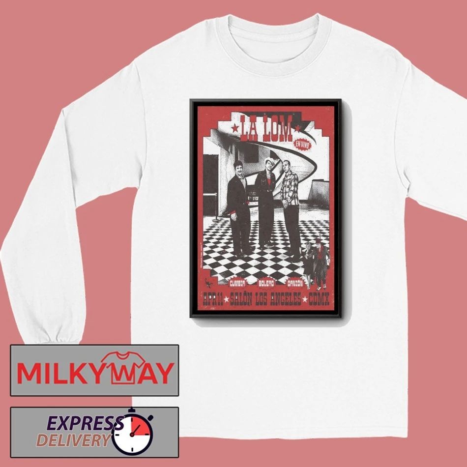 La Lom Mexico City Apr 11 2026 Poster shirt