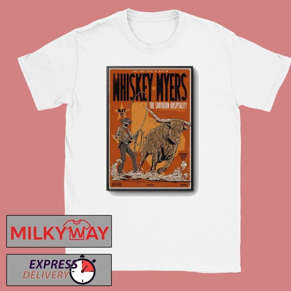 Whiskey Myers Austin TX 5 17 2025 Poster shirt