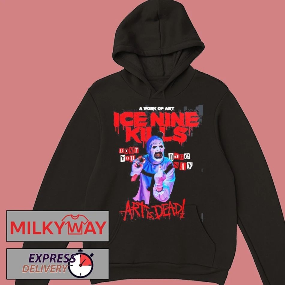 Ice Nine Kills The Silver Scream Welcome To Horrorwood Europe Tour 2026 Art the Clown Don’t You DARE Say Art Is Dead T-Shirt