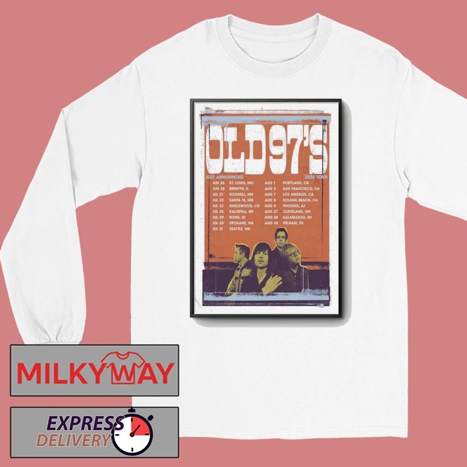 Old 97’S Jul And Aug 2026 Tour Poster shirt