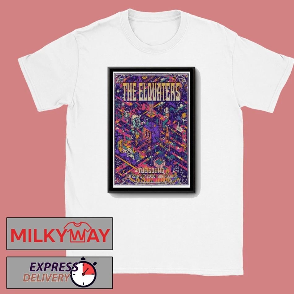 The Elovaters San Diego shows 02.27-28.2026 Poster shirt