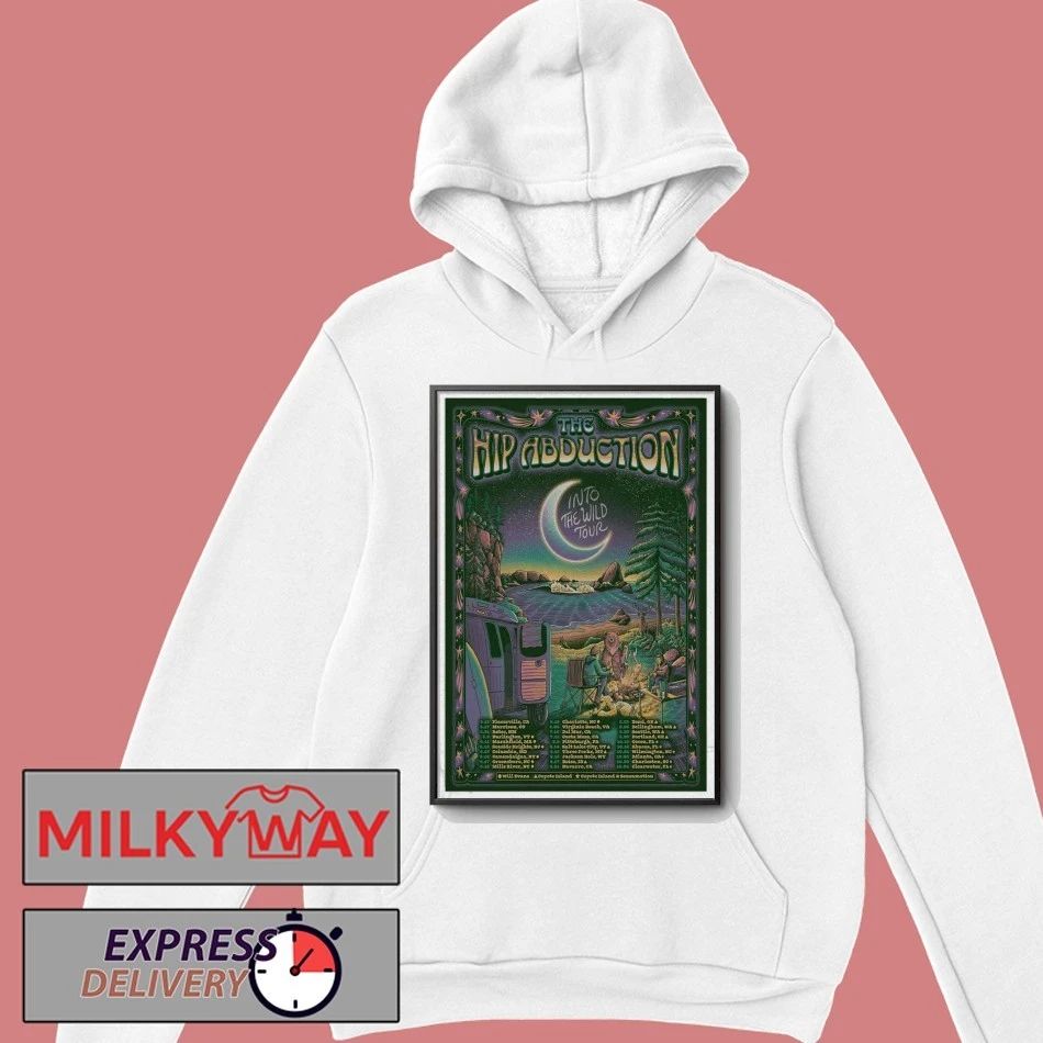 The Hip Abduction 2026 Into The Wild Tour Poster shirt