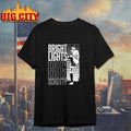 Bright Lights Big Schlitty Shirt