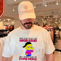 Buckle up butter cup I have anger issues and a serious Lisa Simpson shirt