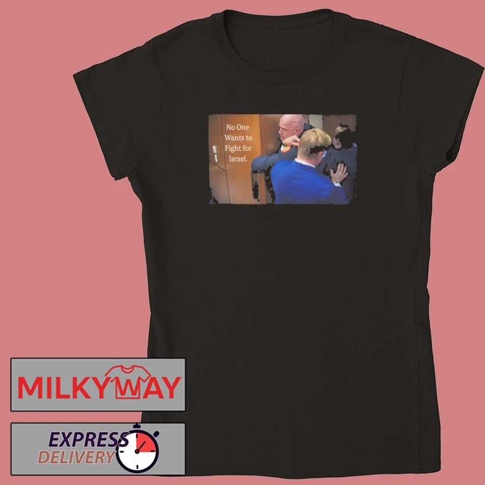 No One Wants to Fight for Israel Brian McGinnis 2026 Shirt