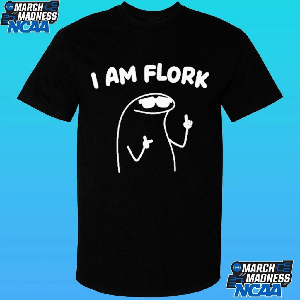 i am flork shirt