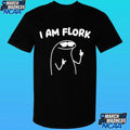 i am flork shirt