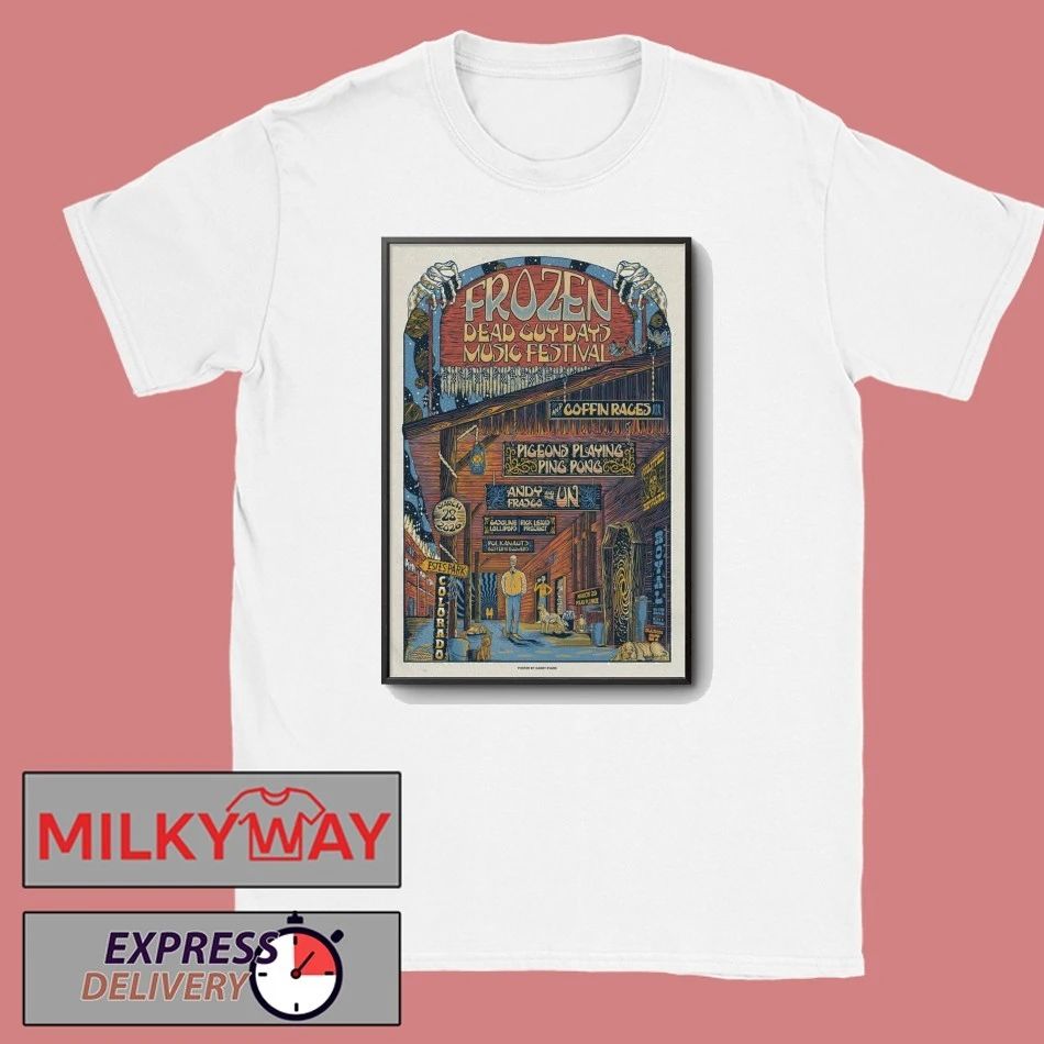 Frozen Dead Guy Days Estes Park Events Complex 2026 Poster shirt