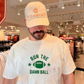 Run the damn ball American football shirt