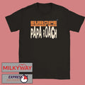 Papa Roach Europe Summer 2026 Tour Schedule Dates Two Sided T-Shirt