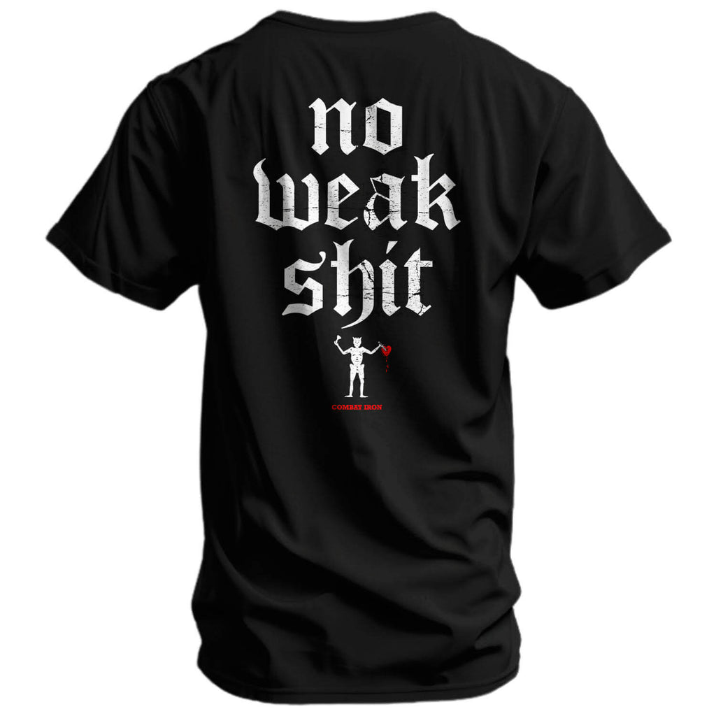 No Weak Shit Men's T-Shirt Hoodie, Sweatshirt | CoreVibeTees.com (Image 3)