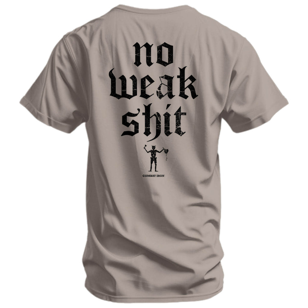No Weak Shit Men's T-Shirt Hoodie, Sweatshirt | CoreVibeTees.com (Image 1)