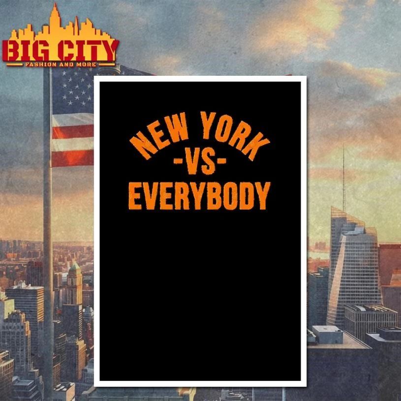 New York vs Everybody bold city slogan T Shirt