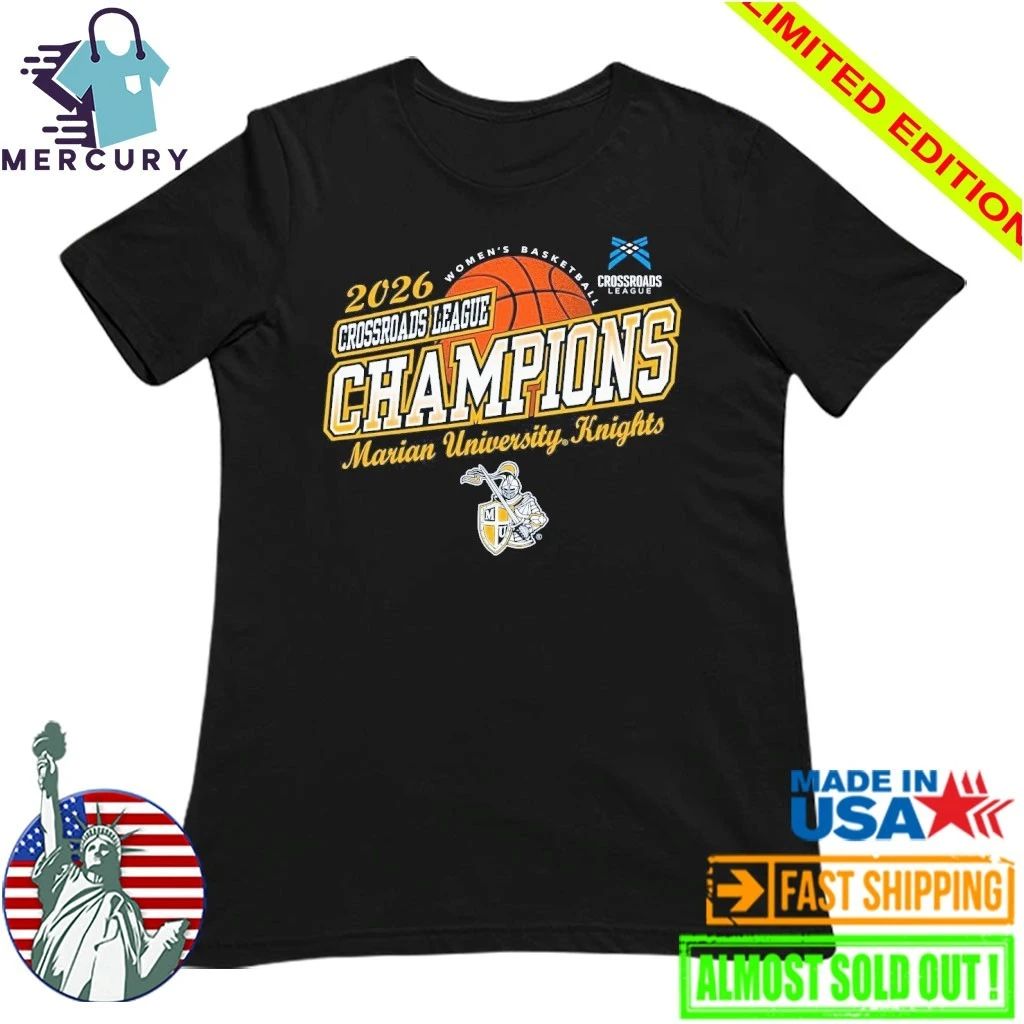 Marian University Knights Women’s Basketball 2026 Crossroads League Tournament Champions Shirt