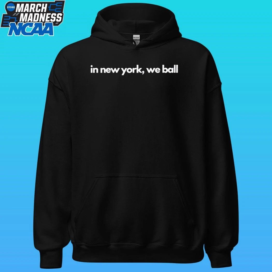 In New York We Ball Yankees Shirt
