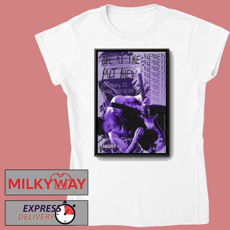 Bleachers The Salt Shed in Chicago IL June 5 2026 Poster shirt