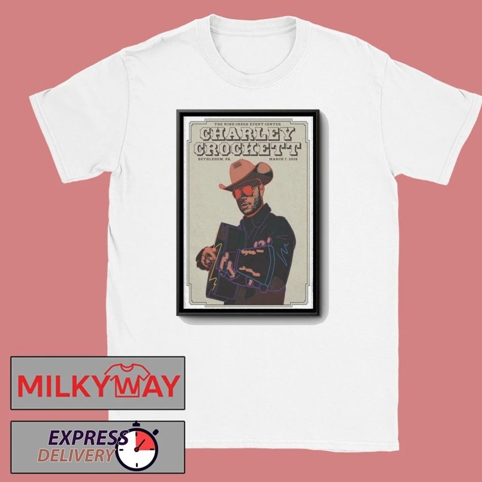 Charley Crockett Mar 7 2026 Poster Bethlehem, PA shirt