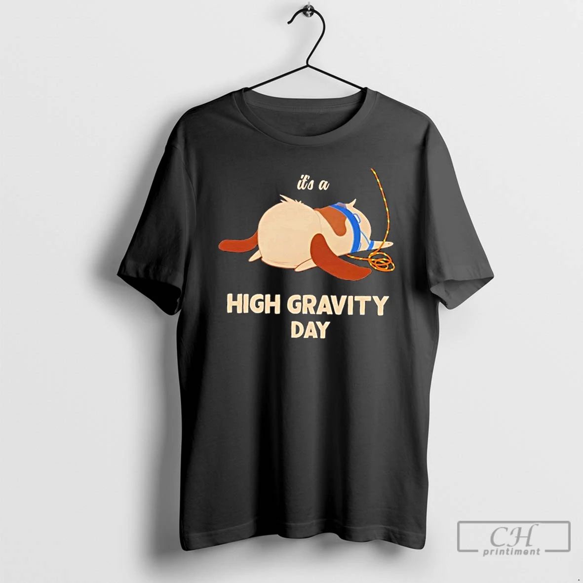 Classic Its A High Gravity Day T Shirts