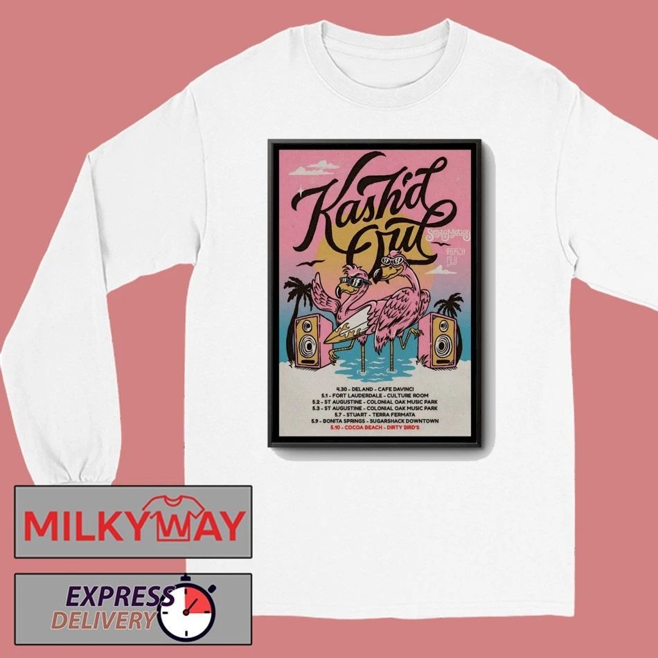 Poster Kash’d Out 2026 Beach Fly Tour shirt