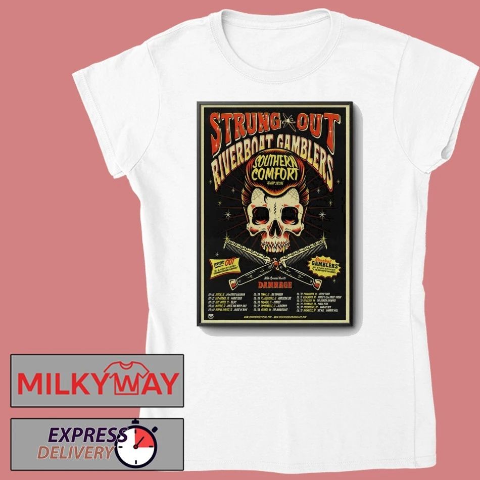 Poster Strung Out Riverboat Gamblers Southern Comfort Tour 2026 shirt
